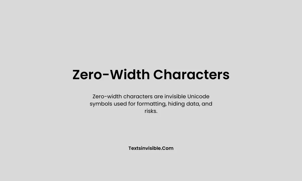 Zero-Width Characters